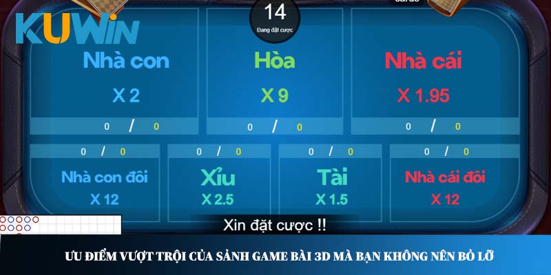 Ưu điểm vượt trội của sảnh game bài 3D mà bạn không nên bỏ lỡ